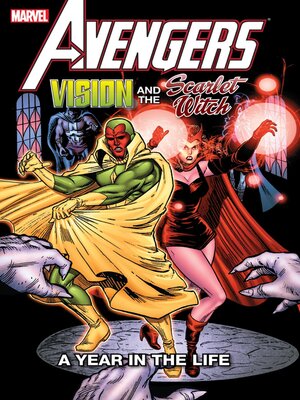 cover image of Avengers: Vision And The Scarlet Witch: A Year In The Life